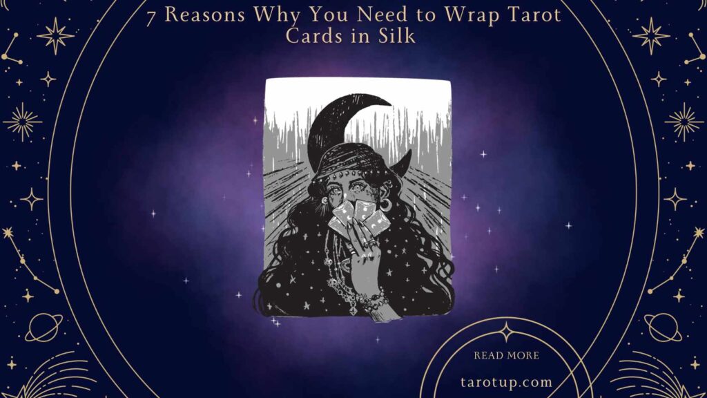 7 Reasons Why You Need to Wrap Tarot Cards in Silk Featured Image